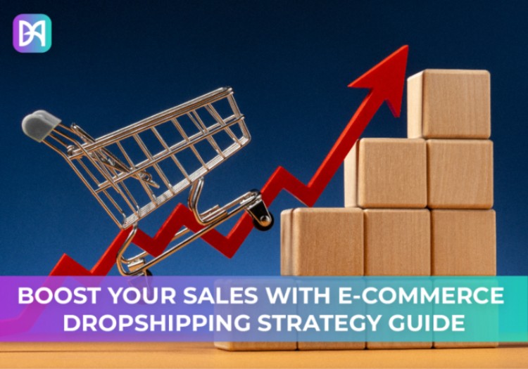 Boost Your Sales with E-commerce Dropshipping Strategy guide