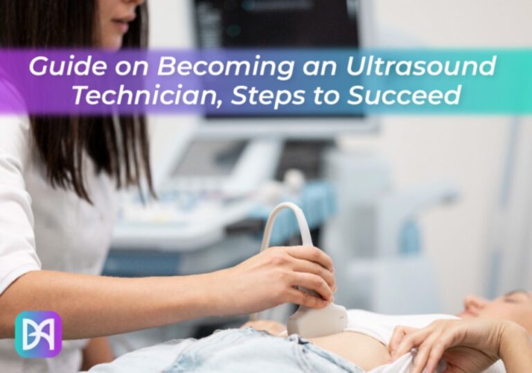 Guide on Becoming an Ultrasound Technician, Steps to Succeed